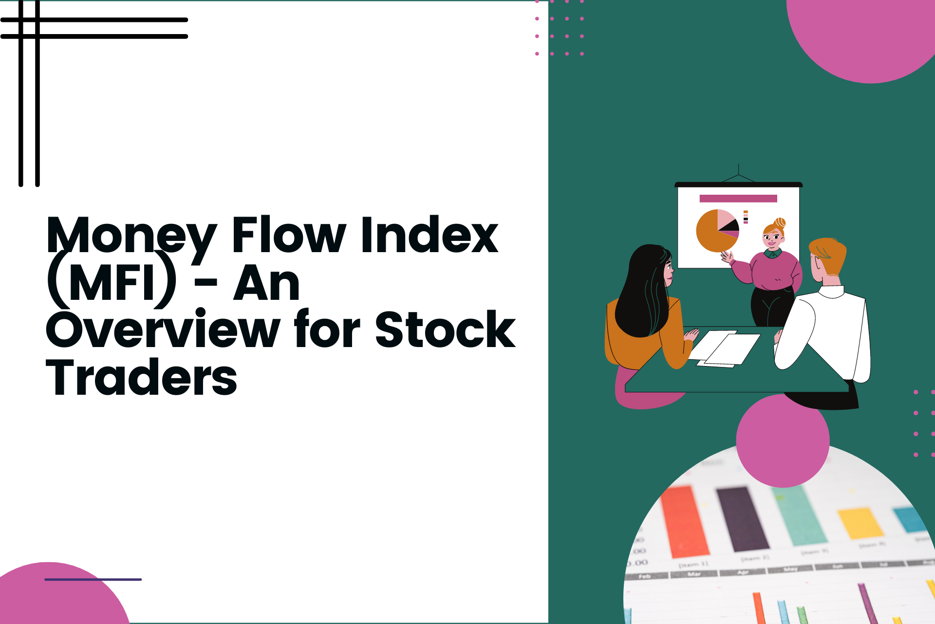 Money Flow Index (MFI) - An Overview for Stock Traders